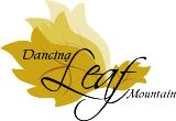 Click here to go to the Dancing Leaf Mountain Home Page